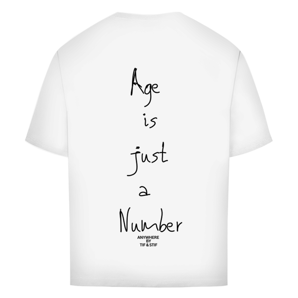 Oversize T-Shirt Age ist just a Number