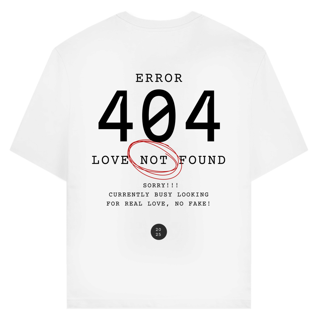 Creator 2.0 T-Shirt 404 Real Love?
