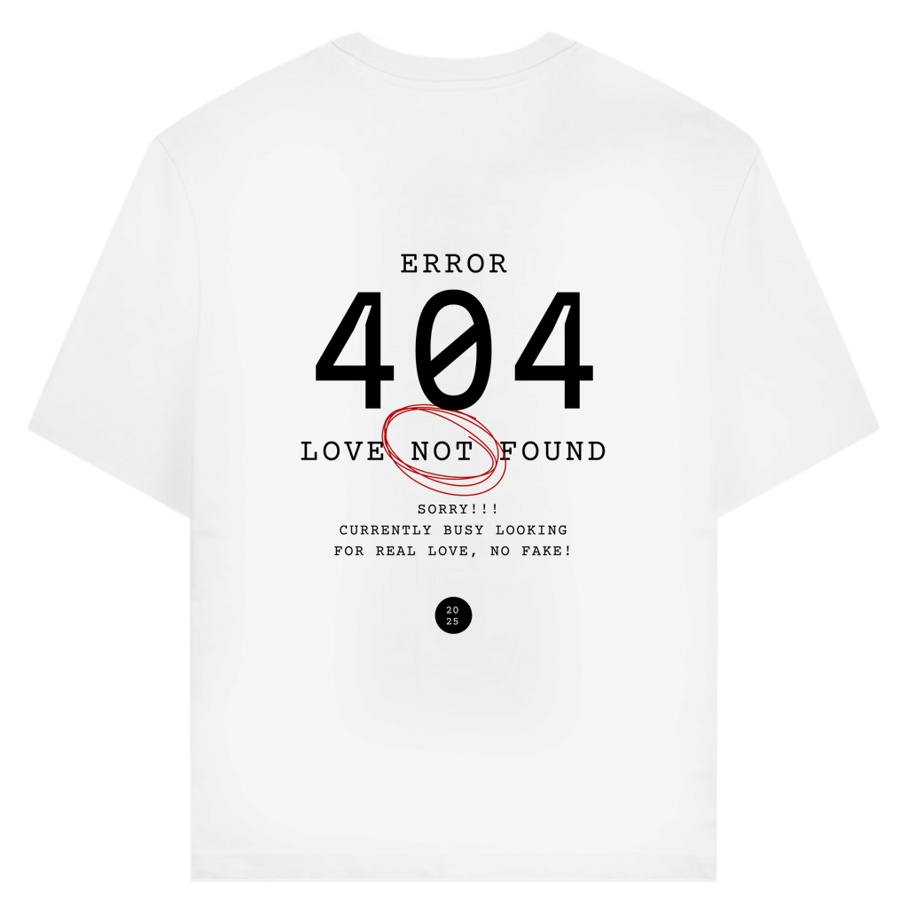Creator 2.0 T-Shirt 404 Real Love?