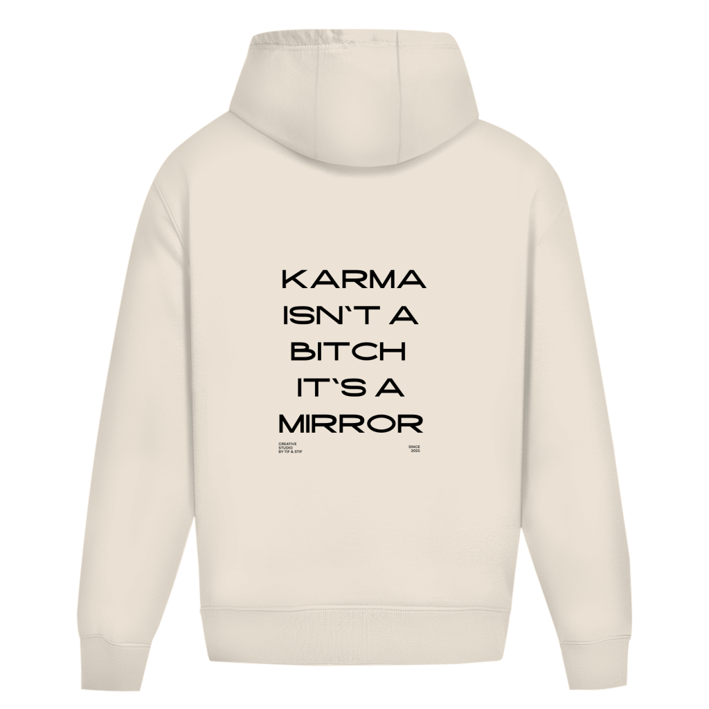 Oversize Hoodie Ohne Kordel Karma isnt`t a Bitch