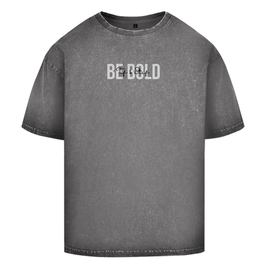 Oversize Washed T-Shirt Be Bold