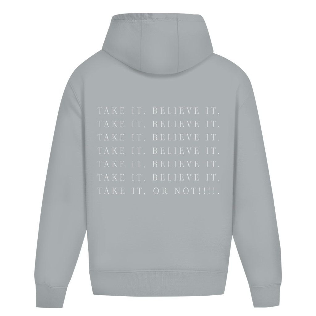 Oversize Hoodie Ohne Kordel Take it Believe it